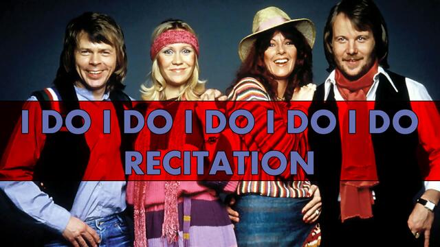 DekoTV - ABBA - I Do I Do I Do I Do I Do Recitation (2021)