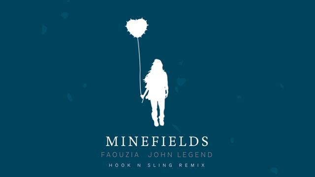 Faouzia & John Legend - Minefields (Hook N Sling Remix) [Official Audio]
