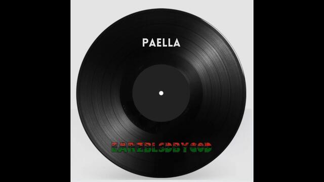 Paella - EarzBlsdByGod