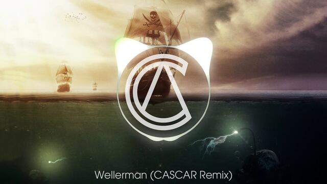 Wellerman (CASCAR Remix)