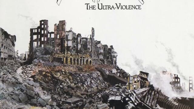 The Ultra-Violence