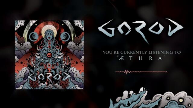 GOROD | "Aethra" [OFFICIAL LYRIC VIDEO]