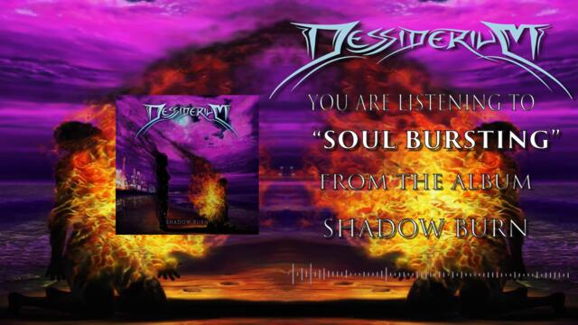 Dessiderium - Soul Bursting