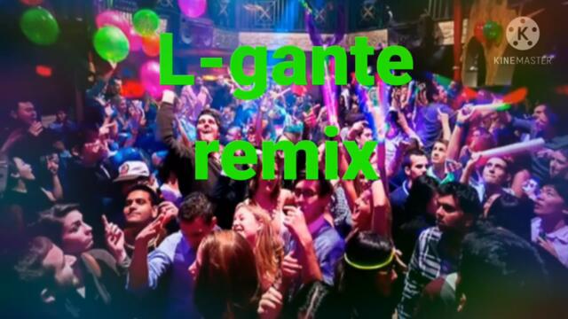 (L-gante remix)DJ kakashi bg 12