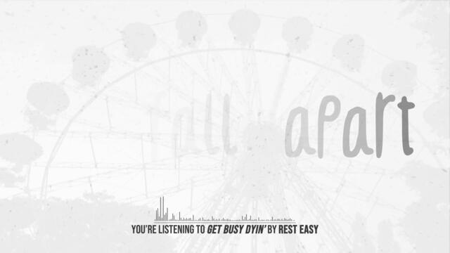 Rest Easy - Get Busy Dyin' (Official Audio)