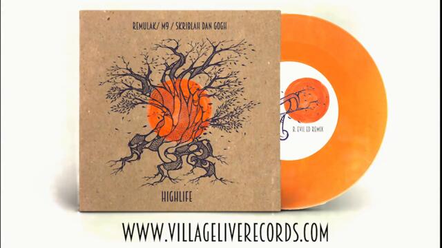Remulak / Melanin 9 / Skriblah Dan Gogh - Highlife (Evil Ed Remix/Instrumental)