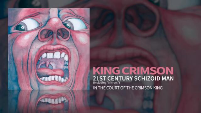 King Crimson - 21st Century Schizoid Man (Including "Mirrors")