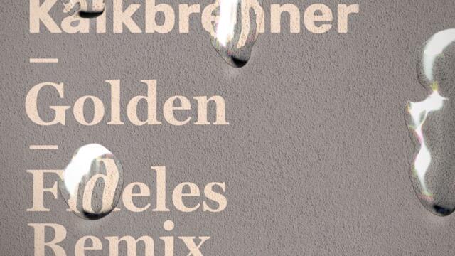 Golden (Fideles Remix) (Extended Mix)