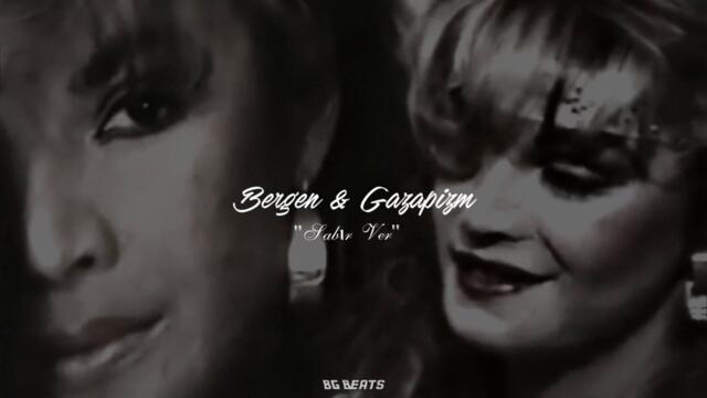 Bergen & Gazapizm - Sabır Ver Mix ! (Offical Video) ♫