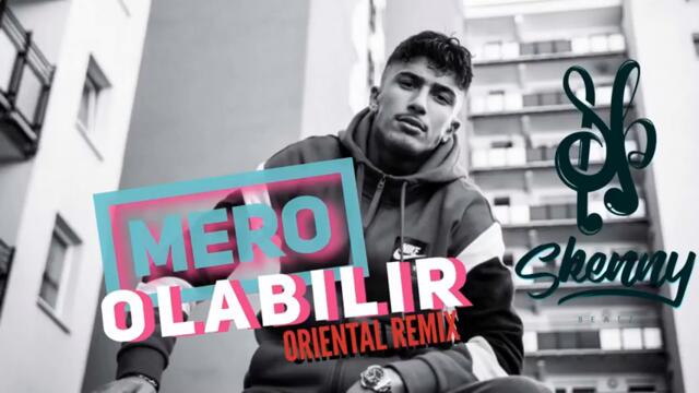 Mero   Olabilir ORIENT REMIX