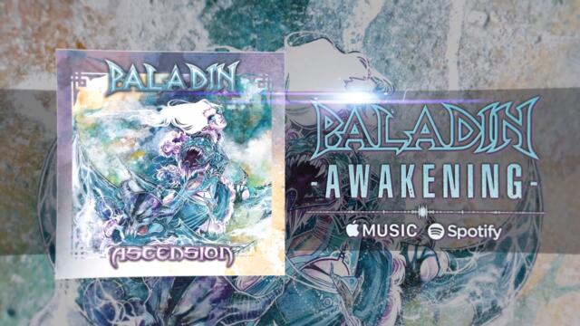 PALADIN - AWAKENING (OFFICIAL LYRIC VIDEO)