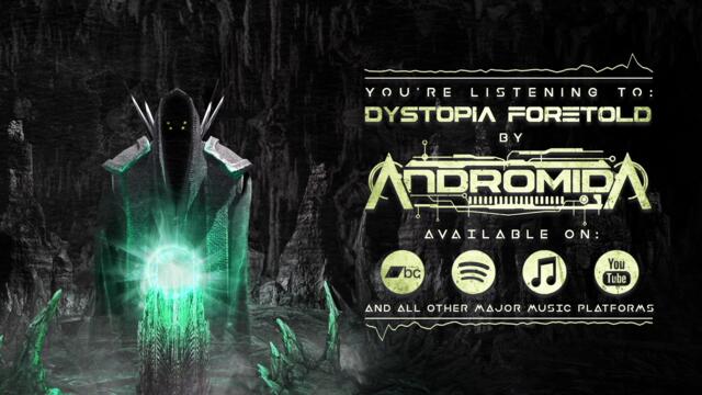 Andromida - Dystopia Foretold