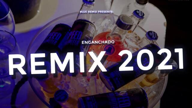 REMIX 2021 #1 - MIX VERANO - FIESTA - BLUE REMIX