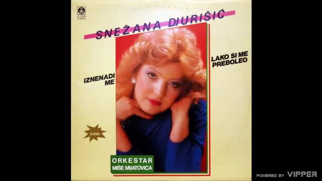 Snezana Djurisic - Moje prolece kasni - (Audio 1986)