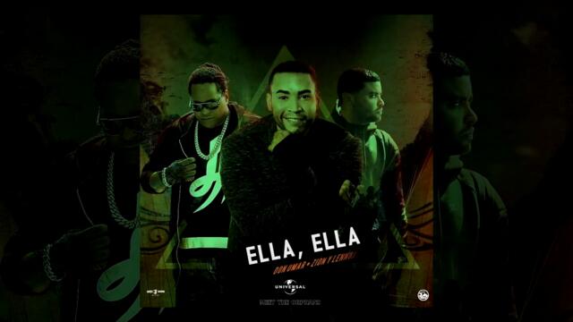 Don Omar ft. Zion y Lennox - Ella, Ella (Audio)