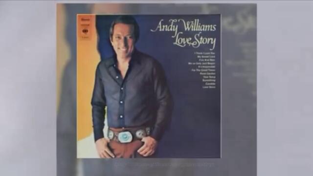 Andy Williams - (Where Do I Begin) Love Story - С BG субтитри
