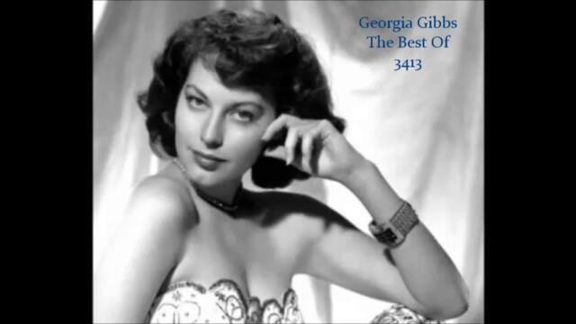 Georgia Gibbs - The Best Of - full albuum