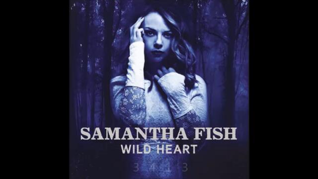 Samantha Fish - Wild Heart - 2015 - full album