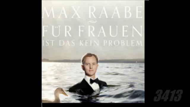 Max Raabe - Fur Frauen Ist Das Kein Problem (2013)