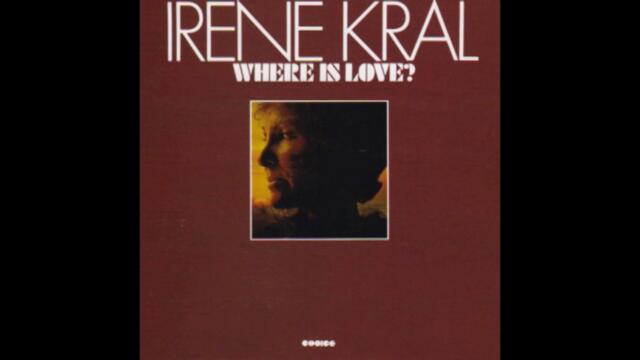 Irene Kral - Where Is Love 1974 full album