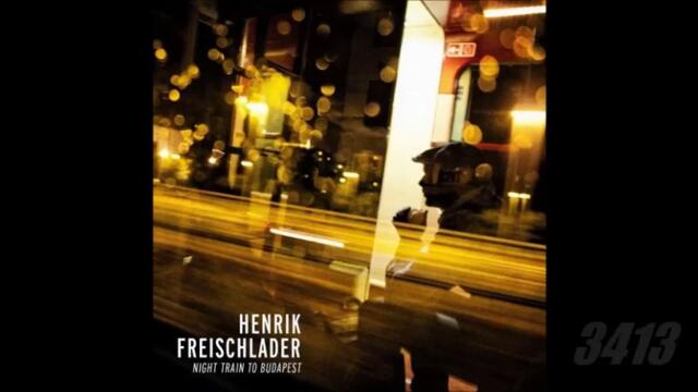 Henrik Freischlader - Night Train To Budapest 2013 full album