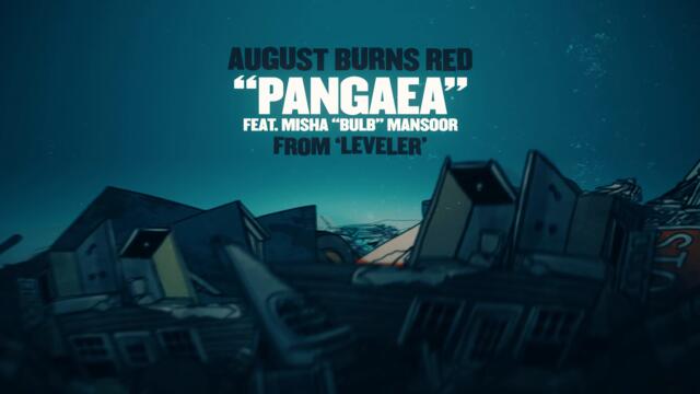 August Burns Red - Pangaea (feat. Misha "Bulb" Mansoor)