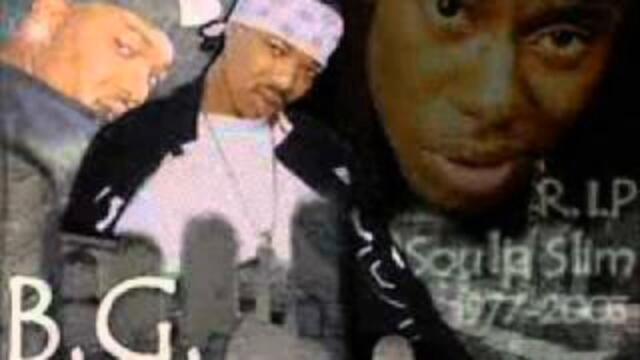 B.G. - R.I.P. Soulja Slim Remix