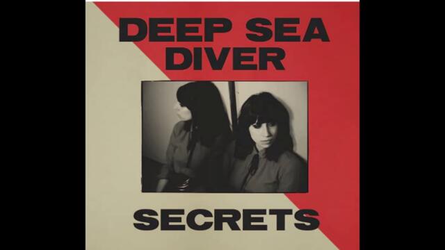 Deep Sea Diver - Secrets - 2016 - full album