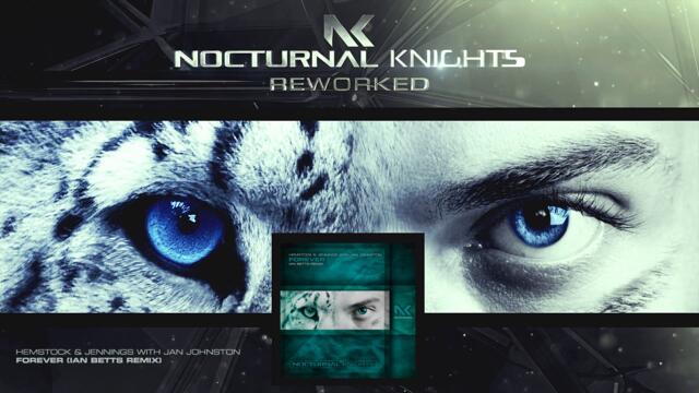 Hemstock & Jennings with Jan Johnston - Forever (Ian Betts Remix)