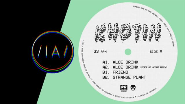 Khotin - Aloe Drink (Force Of Nature Remix) [Public Release]