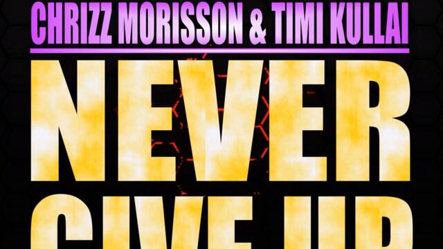 Never Give Up (Mirko Remix)