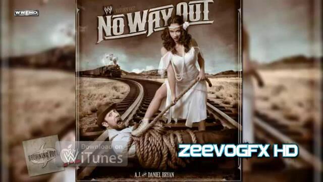WWE No Way Out 2012 Theme Song