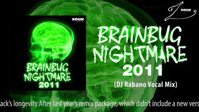 Brainbug - Nightmare 2011 (DJ Rabano Vocal Mix)