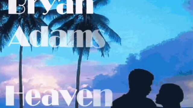 Bryan Adams -  Heaven