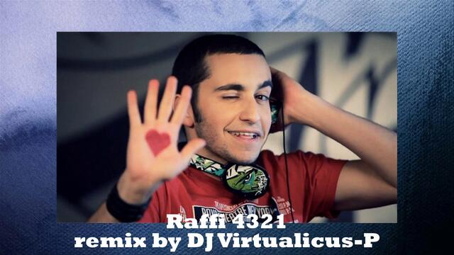 Raffi 4321 remix by DJ Virtualicus-P