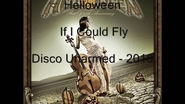 Helloween - If I Could Fly