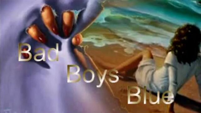 Bad Boys Blue - Only One Breath Away...Arielka.avi