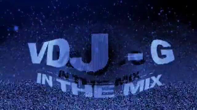 VDJ - G Video Remix July 10 2012 - 1