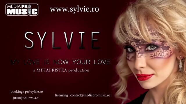 Румънско! - Sylvie - My Love Is Now Your Love