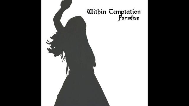 NEW ! - Within Temptation - Paradise