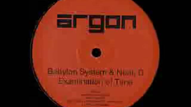 Babylon System &amp; Noah D - Examination of Time