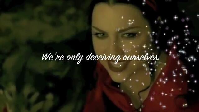 Evanescence - Call Me When You're Sober (lyrics)