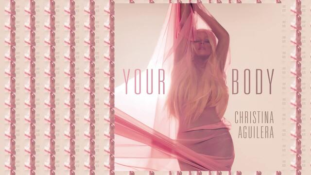 2о12 Christina Aguilera - Your Body (Official Audio Video)