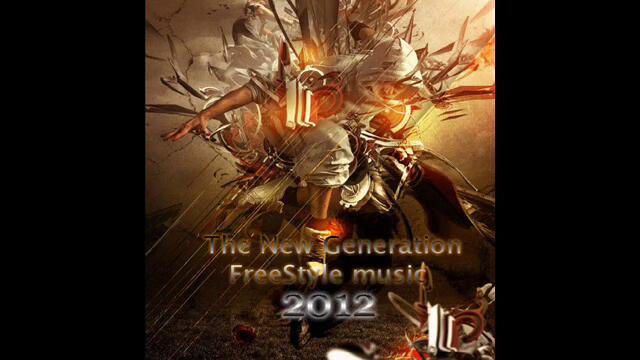 The New Generation - FreeStyle music (2012) by Dj ElEcTrIc