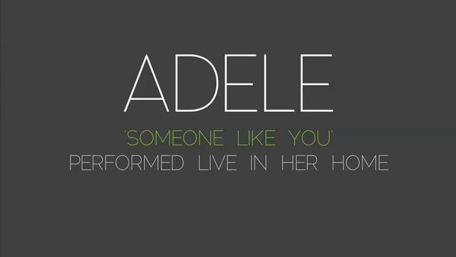 Адел - Някой като теб - Adele - Someone Like You (Live in Her Home)