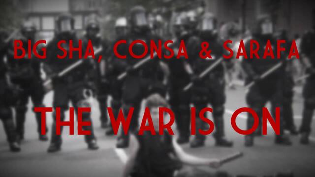 Big Sha, Consa &amp; Sarafa - The War Is On