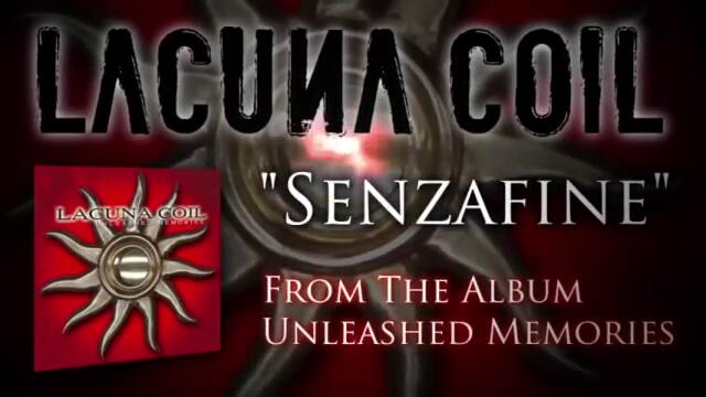 Lacuna Coil - Senzafine(Album Track)