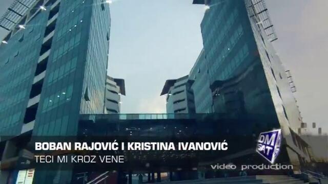 Boban Rajovic i Kristina Ivanovic - Teci mi kroz vene HD