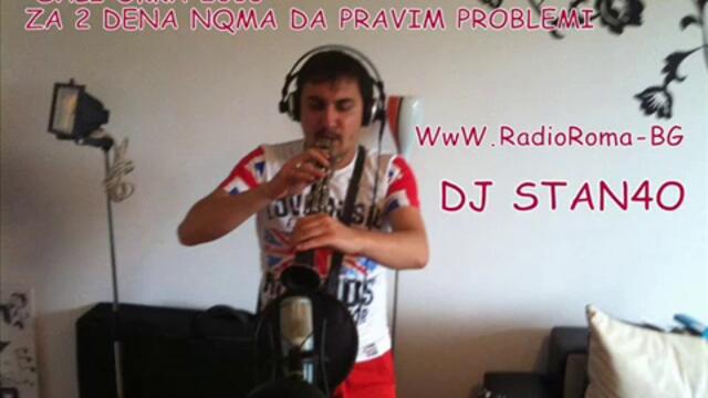 N O V O Sali Okka - Kucheka Za 2 Dena Nqma Problemi ZURNA 2012-2013 DJ STAN4O