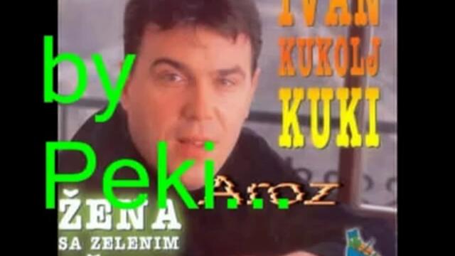 Ivan Kukolj - Kuki - Desilo se desilo..by Peki...